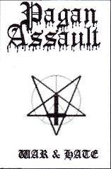 Pagan Assault : War and Hate
